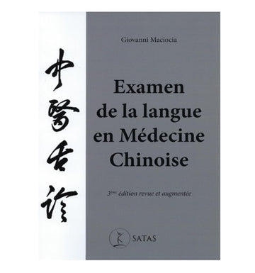 L'examen de la langue en médecine chinoise - 3e édition