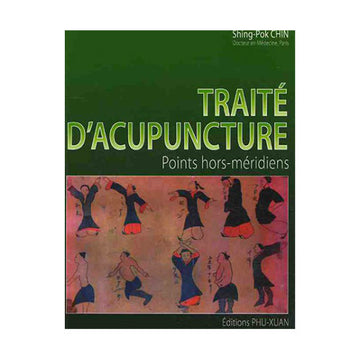 Traité d'acupuncture-Points hors-méridiens