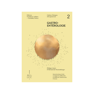 Cahiers Cliniques d'Acupuncture - Gastro-entérologie