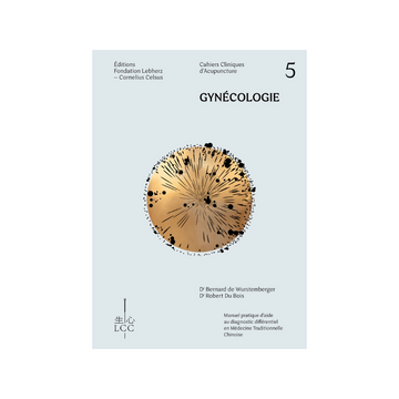 Cahiers Cliniques d'Acupuncture - Gynécologie