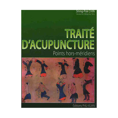 Traité d'acupuncture-Points hors-méridiens