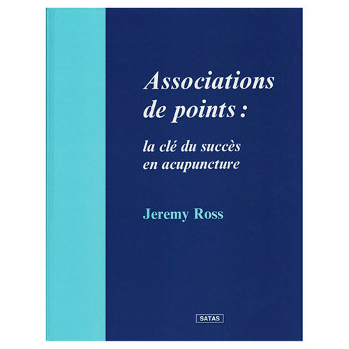 Associations de points : la clé du succès en acupuncture