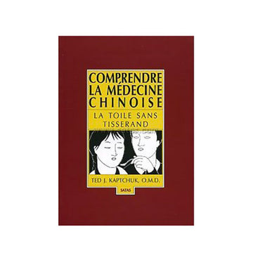 Comprendre la médecine chinoise-La toile sans tisserand