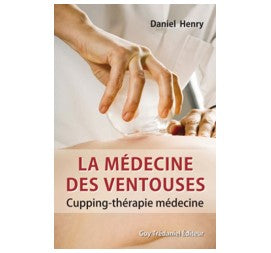 La médecine des ventouses-2e édition