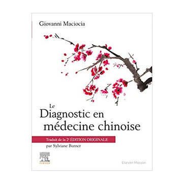 Le Diagnostic en médecine chinoise