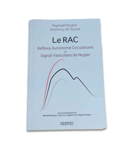 Le RAC Réflexe Autonome Circulatoire