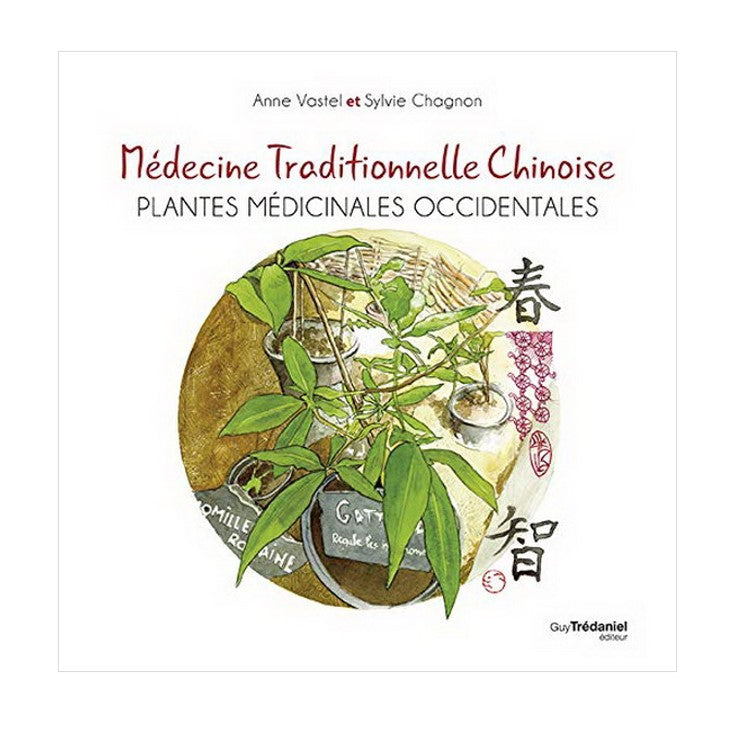 Médecine Traditionnelle Chinoise - Plantes médicinales occidentales