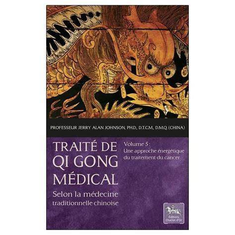 Traité de Qi Gong médical volume 5