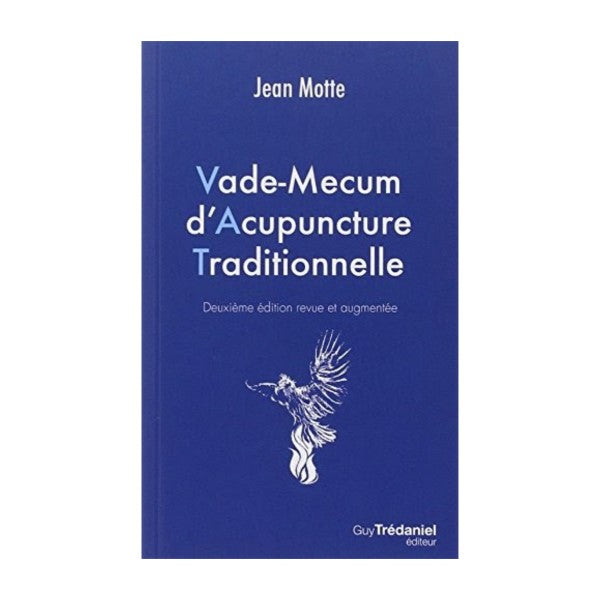 Vade-Mecum d'Acupuncture Traditionnelle